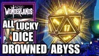 Tiny Tina's Wonderlands - All Lucky Dice Locations: Drowned Abyss