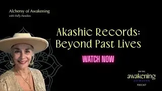 Akashic Records: Readings Beyond PAST LIVES
