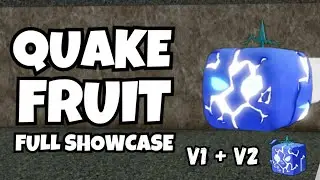 Full Quake Fruit Showcase (Blox Fruits)