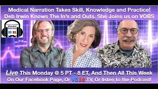 VOBS - Voice Over Body Shop - Ep 254. Medical narration With Debbie Irwin
