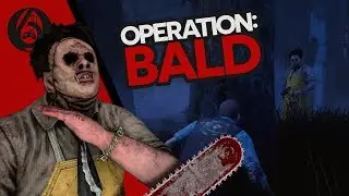 Dead by Daylight Survive with NOOBS | OPERATION: BALD | 671Gaming