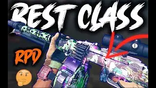 *NEW* RPD Best Class Setup (After NERF)