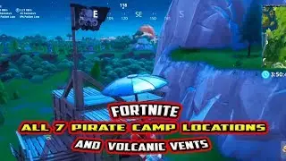 VISIT ALL PIRATE CAMPS - ALL 7 PIRATE CAMP LOCATIONS AND VOLCANIC VENTS  SEASON 8 WEEK 1 CHALLENGE
