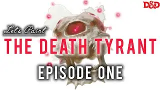 Let's Paint: D&D Death Tyrant | A Sonic 3 Hot Take? [1]