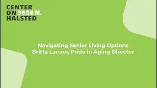 January 2025 Thrive with Pride by AgeOptions - Navigating Senior Living Options: Types, Tools & Tips