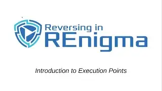 Introduction to Execution Points for Advanced REnigma Analysis