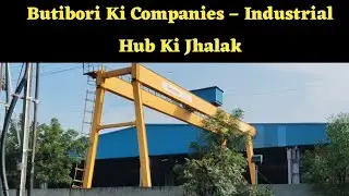Butibori Ki Companies &ndash; Industrial Hub Ki Jhalak