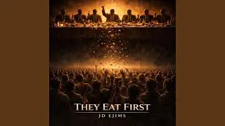 They Eat First
