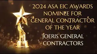 ASA 2024 EIC Award Nominee - JOERIS GENERAL CONTRACTORS