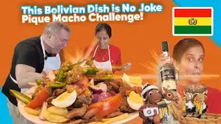 This Bolivian Dish is No Joke: Pique Macho Challenge!