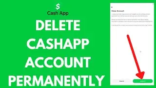 How to Delete Cash App Account: Delete My CashApp Account Permanently