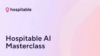 Hospitable AI Masterclass