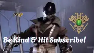 Be Kind And Hit Subscribe! Destiny 2 PVP 