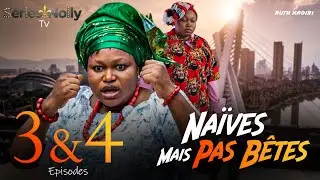 NAÏVES MAIS PAS BÊTES - (S01) Episodes 3&4 avec RUTH KADIRI, GREGORY OJEFUA, OBASI-NZE
