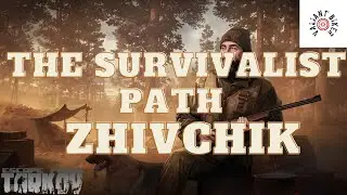 The Survivalist Path- Zhivchik Task | Tarkov Quest Guide