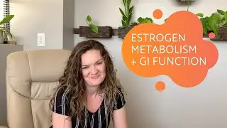 Phase 3 Estrogen Detox + GI Function
