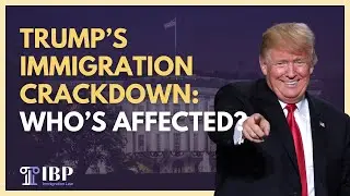Trump’s New Immigration Orders: What They Mean for You & What’s Next