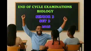 Biology S.3, 2025: Master the Scoring Guide for  the End of Cycle & Pass with Confidence
