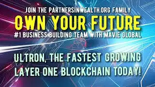 Ultron, the fastest growing layer one Blockchain today!