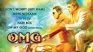 OMG!! Oh My God Full Songs | Jukebox | Paresh Rawal, Akshay Kumar