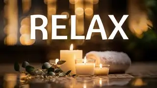 Majestic Relaxation, Meditation, Massage Music || Relax Yourself with 2 Hours of Bliss 🤩