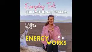 Everyday Tools for Emotional Triggers