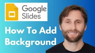 How to Add Background on Google Slides [Full Guide 2026]