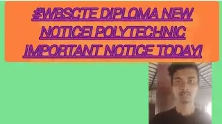 #wbscte​ Diploma new notice| Polytechnic important notice today|