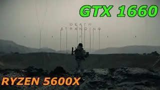 Death Stranding FPS test + game play GTX 1660 + Ryzen 5600x 1080p High settings