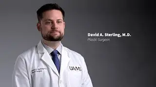 David A. Sterling, M.D., Plastic Surgeon at UAMS Health