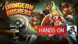 DUNGEON RUSHERS | Hands-On