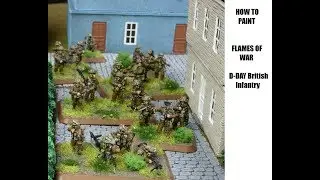 How to Paint Flames of War D-Day British Infantry