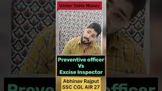 Excise Inspector vs Preventive Officer | Under Table Money 😉