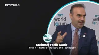 One on One &ndash; Mehmet Fatih Kacir, Turkish Minister of Industry and Technology