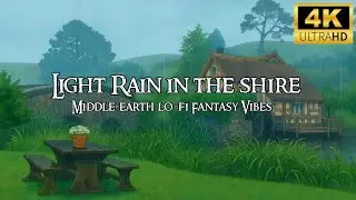 Light Rain in the Shire | Ghibli-Inspired Middle-earth  LoFi Fantasy Vibes for Sleep & Study