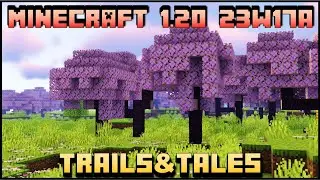 Minecraft 1.20 - Snapshot 23w17a - Waiting For The Snapshot To Release!