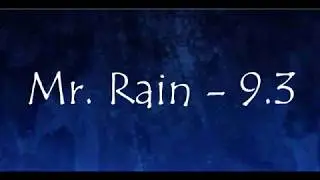 9.3 - Mr. Rain Testo/Lyrics