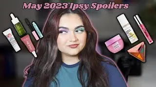 MAY 2023 BOXYCHARM BY IPSY & IPSY GLAM BAG SPOILERS