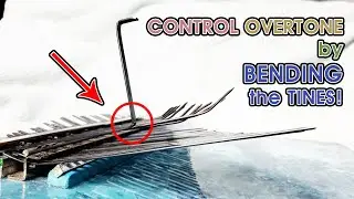 Control Overtone by BENDING the tines?! || 철편을 구부려 배음을 조정? [Mr. Kalimba 미스터 칼림바]