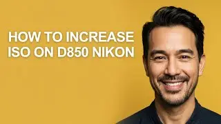 How to Increase Iso on D850 Nikon - KevinHowTo