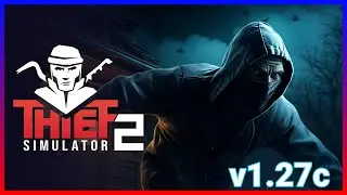 HOW To Download I Thief Simulator 2 v1.27c  I Last Update I  On pc