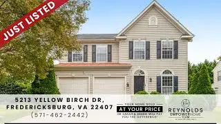 5213 Yellow Birch Drive, Fredericksburg, VA 22407 Reynolds EmpowerHome Team (571) 462-2442
