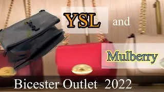 YSL and Mulberry shop in Bicester outlet Summer 2022