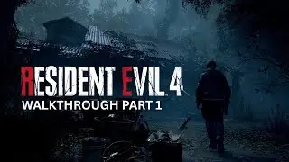 RESIDENT EVIL 4 REMAKE WALKTHROUGH - RE VILLAGE ON STERIODS!