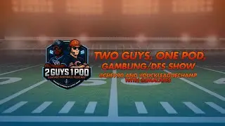 Week 11 - Gambling and DFS Show