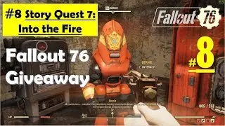 Fallout 76 - Into the Fire | Pass the Knowledge and Physical Exam