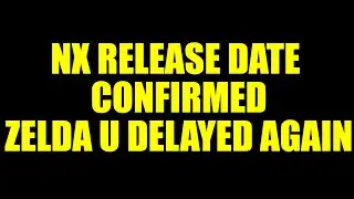 Nintendo NX Release Date, Zelda U Delayed, Pokemon Release Date & More (Nintendo Financial Report)
