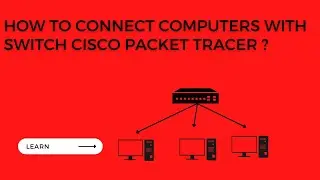 How to connect more then two computers with switch in cisco packet tracer? 