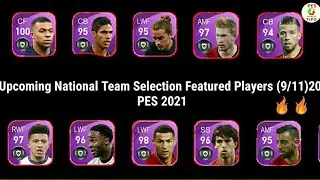 Upcoming Biggest National Teams Featured Players (9/11/20) | PES 2021 MOBILE