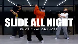 Emotional Oranges - Slide All Night hip hop dance choreography Sei